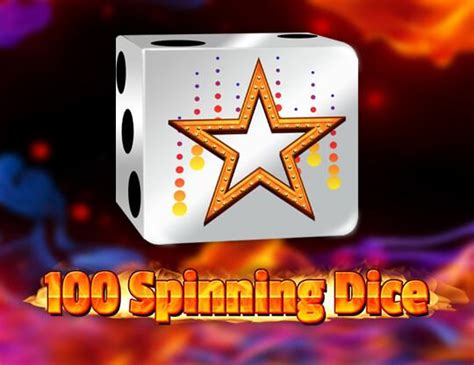 100 Spinning Dice Betfair