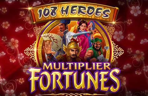108 Heroes Multiplier Fortunes Bodog