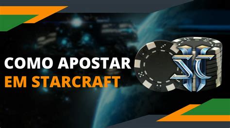 Apostas Em Starcraft 2 Ipatinga