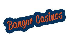 Bangor Casino Empregos