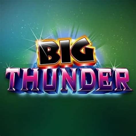 Big Thunder Netbet
