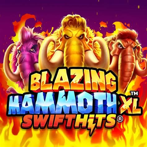 Blazing Mammoth Xl Betano