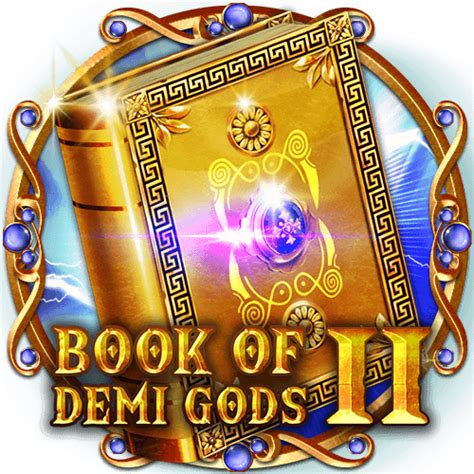 Book Of Demi Gods Ii Pokerstars
