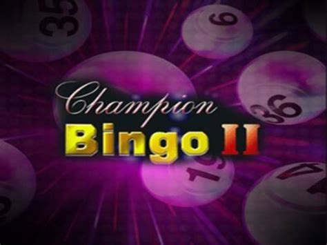 Champion Bingo Ii Vibra Bodog
