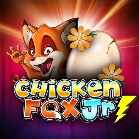 Chicken Fox Jr Betway