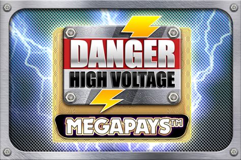 Danger High Voltage Megapays Betfair