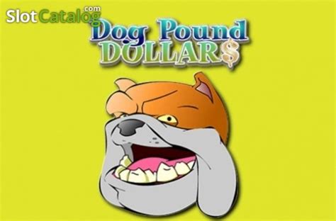 Dog Pound Dollars Betano