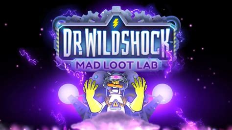 Dr Wildshock Mad Loot Lab Betsul