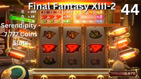 Final Fantasy 13 2 Serendipity Slots