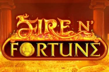 Fire N Fortune Betano