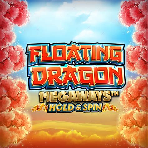 Floating Dragon Megaways 888 Casino