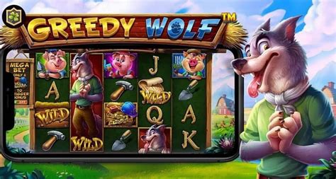 Greedy Wolf Bet365