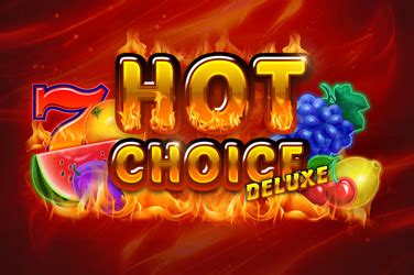 Hot Choice Deluxe Bwin