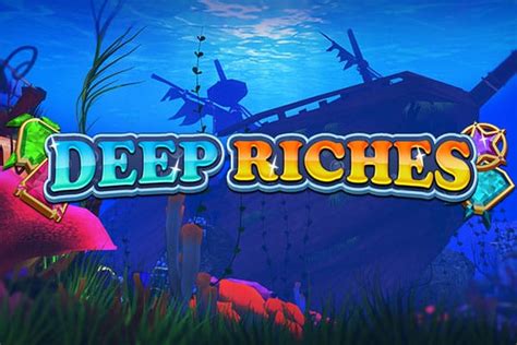 Jogar Deep Riches No Modo Demo