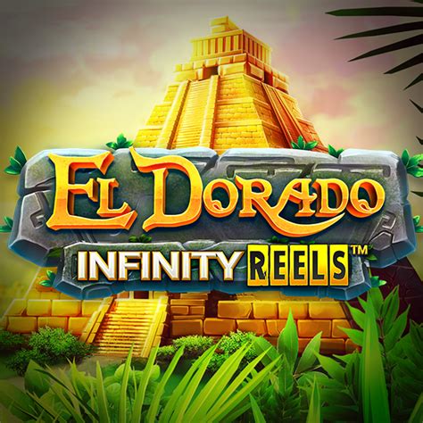 Jogar El Dorado Infinity Reels Com Dinheiro Real