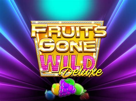 Jogar Fruits Gone Wild Deluxe Com Dinheiro Real