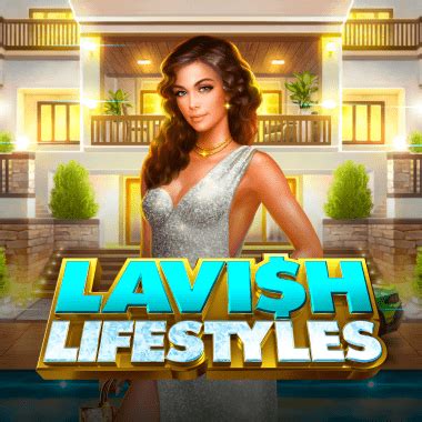 Jogar Lavish Lifestyles Com Dinheiro Real