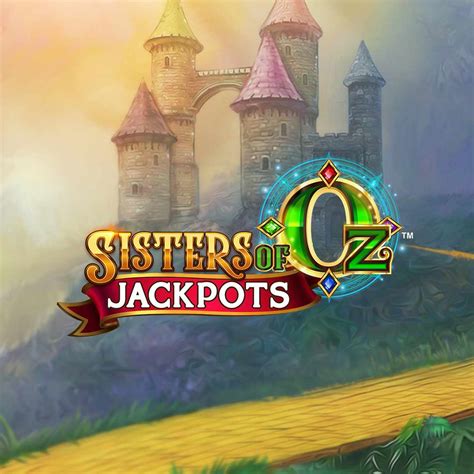 Jogar Sisters Of Oz Jackpots No Modo Demo