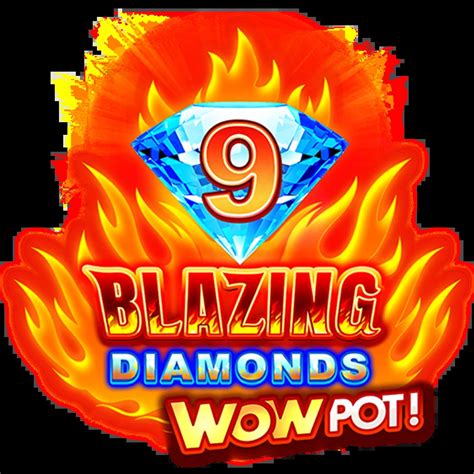 Jogue 9 Blazing Diamonds Wowpot Online