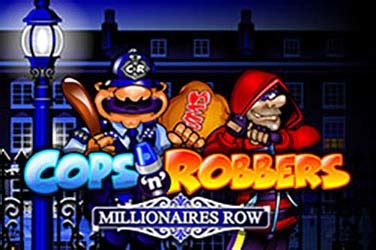 Jogue Cops N Robbers Millionaires Row Online
