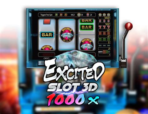 Jogue Excited Slot 3d Online