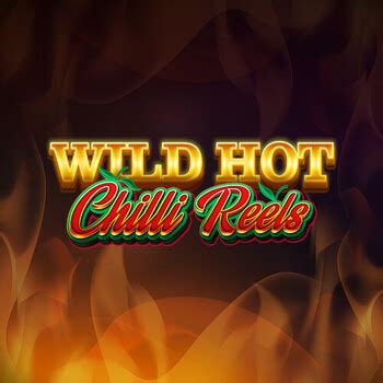 Jogue Wild Hot Chilli Reels Online