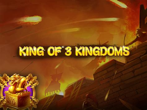 King Of 3 Kingdoms Bet365