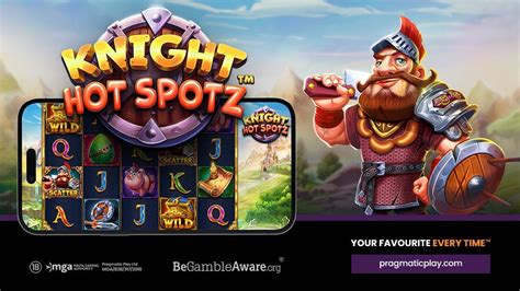 Knight Hot Spotz Slot Gratis