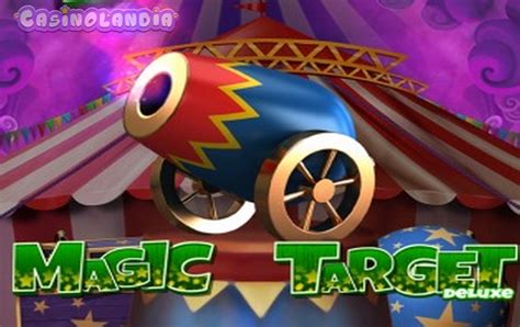Magic Target Deluxe Slot Gratis
