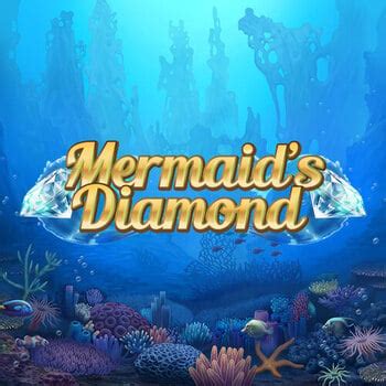 Mermaid S Diamond Betano