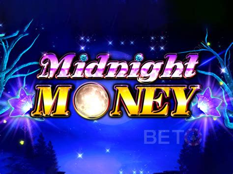 Midnight Money Betsul
