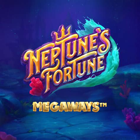 Neptune S Fortune Megaways 1xbet