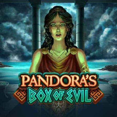 Pandora S Box Of Evil Netbet