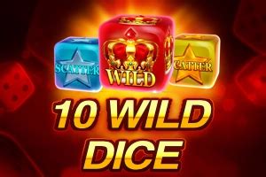 Play 10 Wild Dice Slot