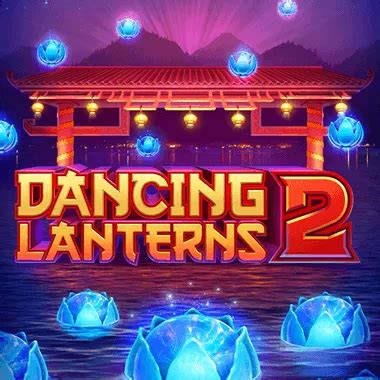 Play Dancing Lanterns 2 Slot