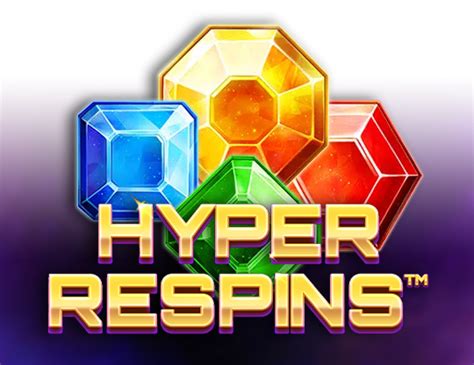 Play Hyper Respins Slot