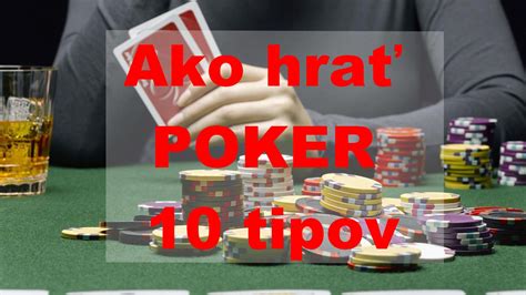 Poker Ako Hrat Um Vyhrat