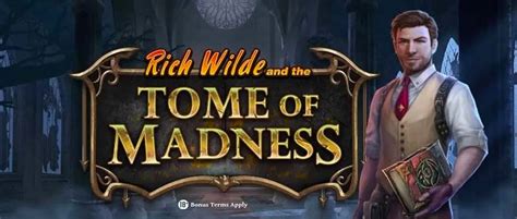 Rich Wilde And The Tome Of Madness Bwin