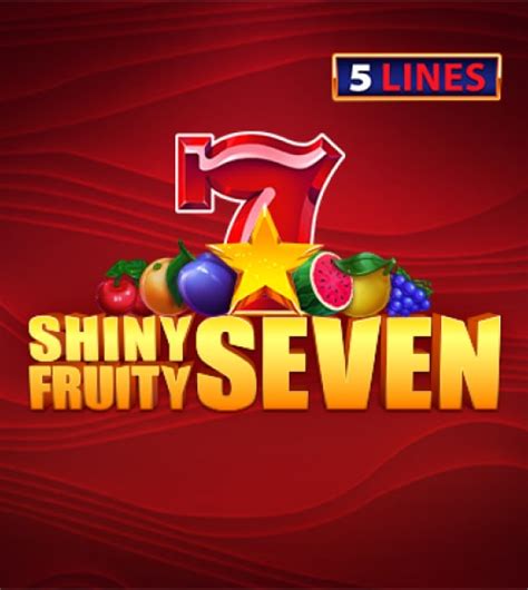 Shiny Fruity Seven 5 Lines Leovegas