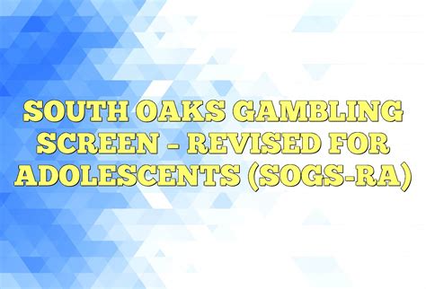 South Oaks Gambling Screen On Line