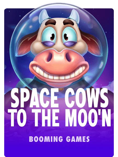 Space Cows To The Moo N Betway