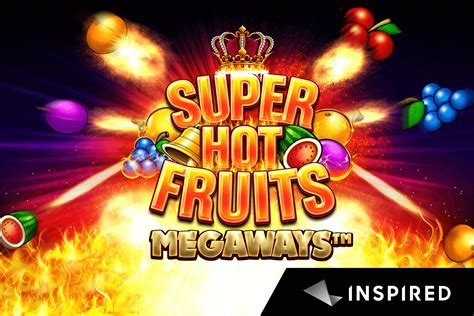 Super Hot Fruits Megaways Netbet