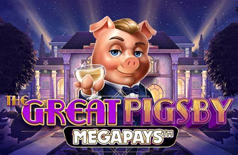 The Great Pigsby Megapays Review 2024