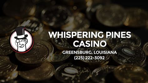 Whispering Pines Casino Greensburg Roubo