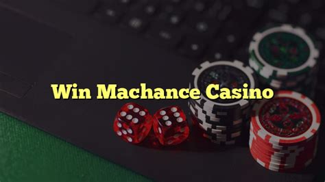Win Machance Casino Dominican Republic