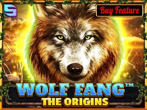 Wolf Fang The Origins Betano